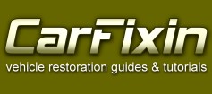 CarFixin.com - Vehicle restoration tips, tricks, and tutorials